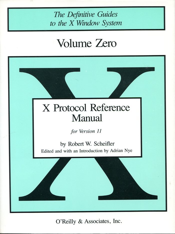 X Protocol Reference Manual : For Version 11 (Volume 0) | Immagine principale