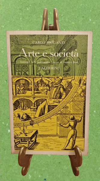 ARTE E SOCIETA' (Antologia della problematica estetica di Antonio Banfi)