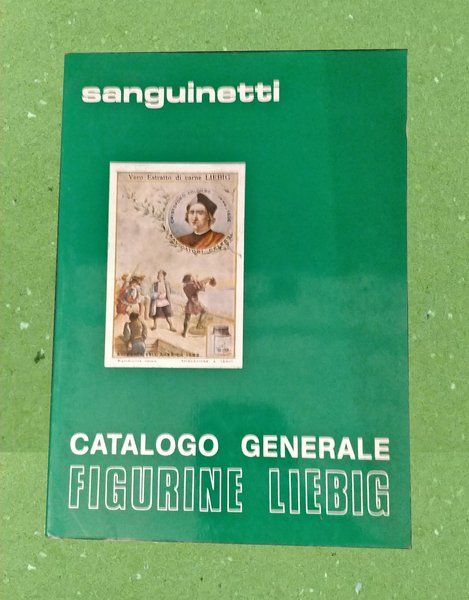 CATALOGO GENERALE FIGURINE LIEBIG