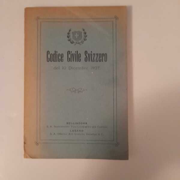 Codice Civile Svizzero del 10 Dicembre 1907