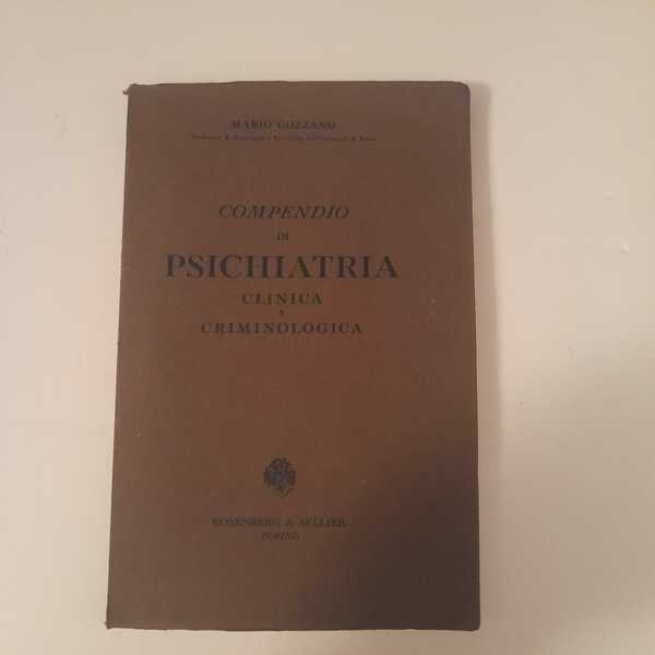 Compendio di Psichiatria clinica e criminologica