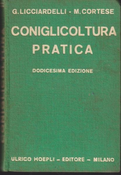 Conigliocoltura pratica, dodicesima edizione