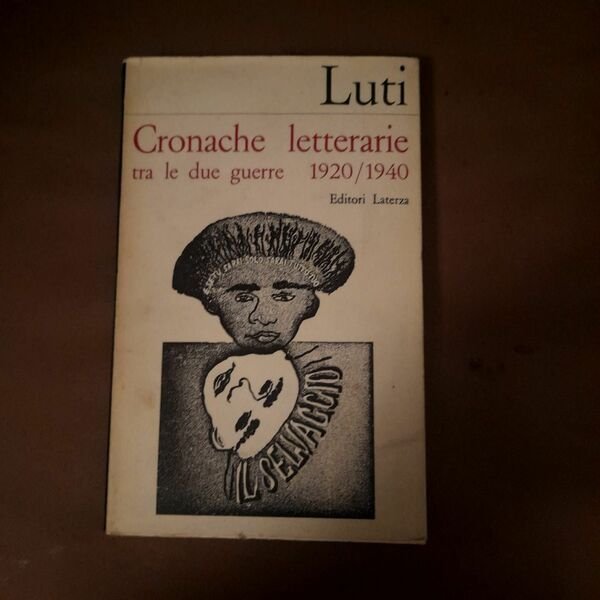 Cronache letterarie tra le due guerre 1920/1940