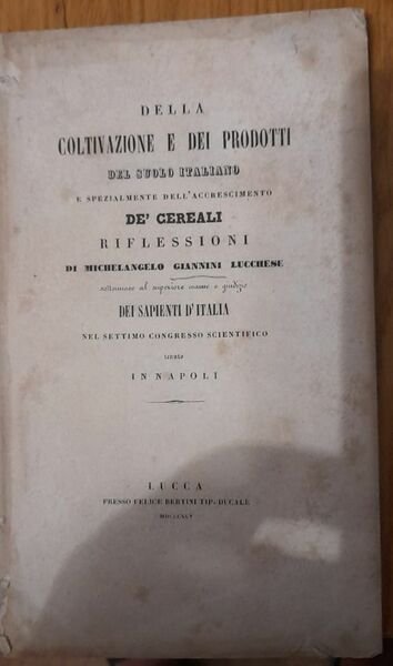 Della coltivazione e dei prodotti del suolo italiano e spezialmente …