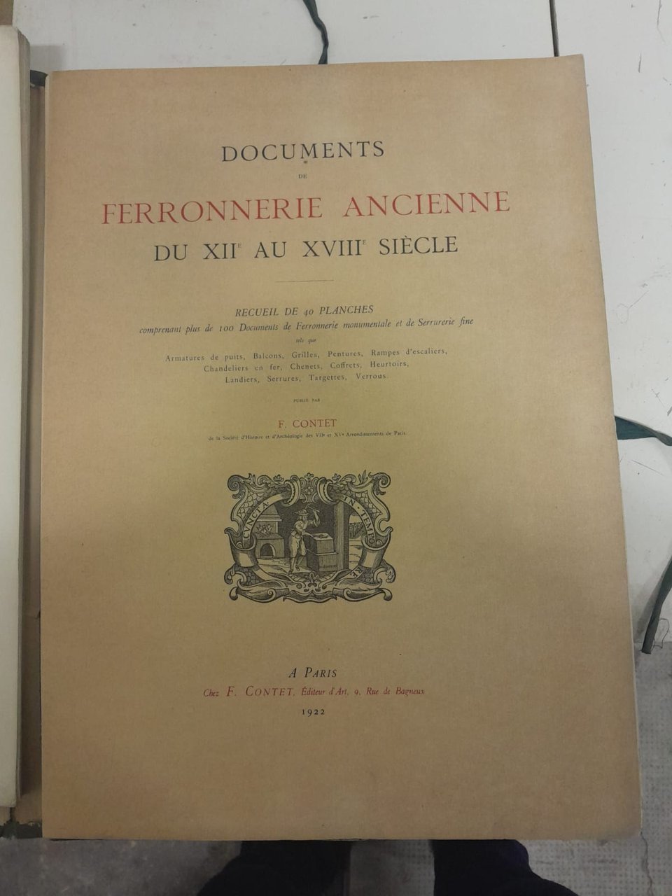Documents de Ferronnerie Ancienne du XII au XVIII siècle recueil …