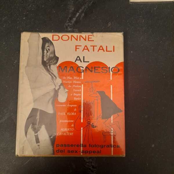 Donne fatali al magnesio