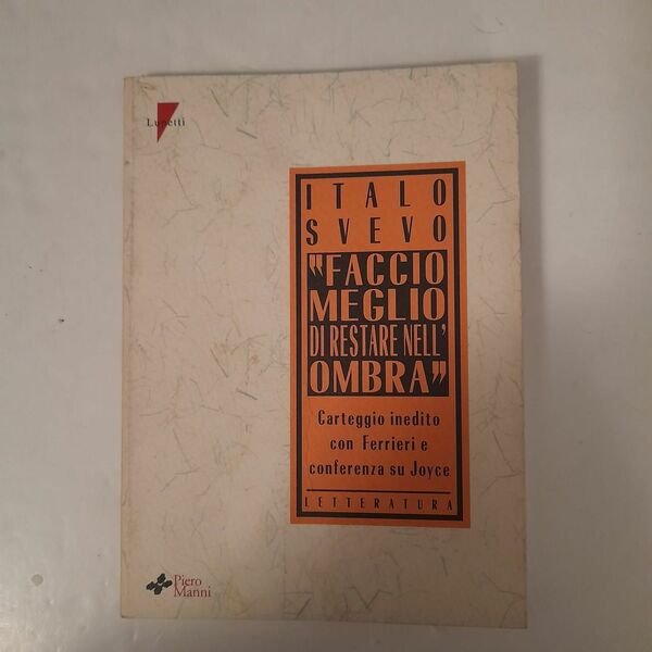 Faccio meglio di restare nell'ombra / a cura di Giovanni …