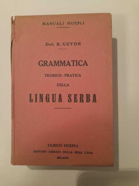 Grammatica tecnico-pratica della lingua Serba