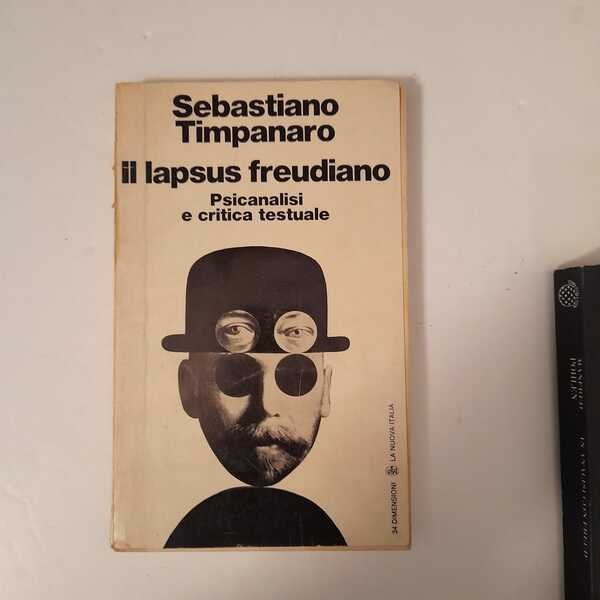 Il lapsus freudiano psicanalisi e critica testuale