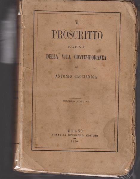 Il proscritto, scene della vita contemporanea