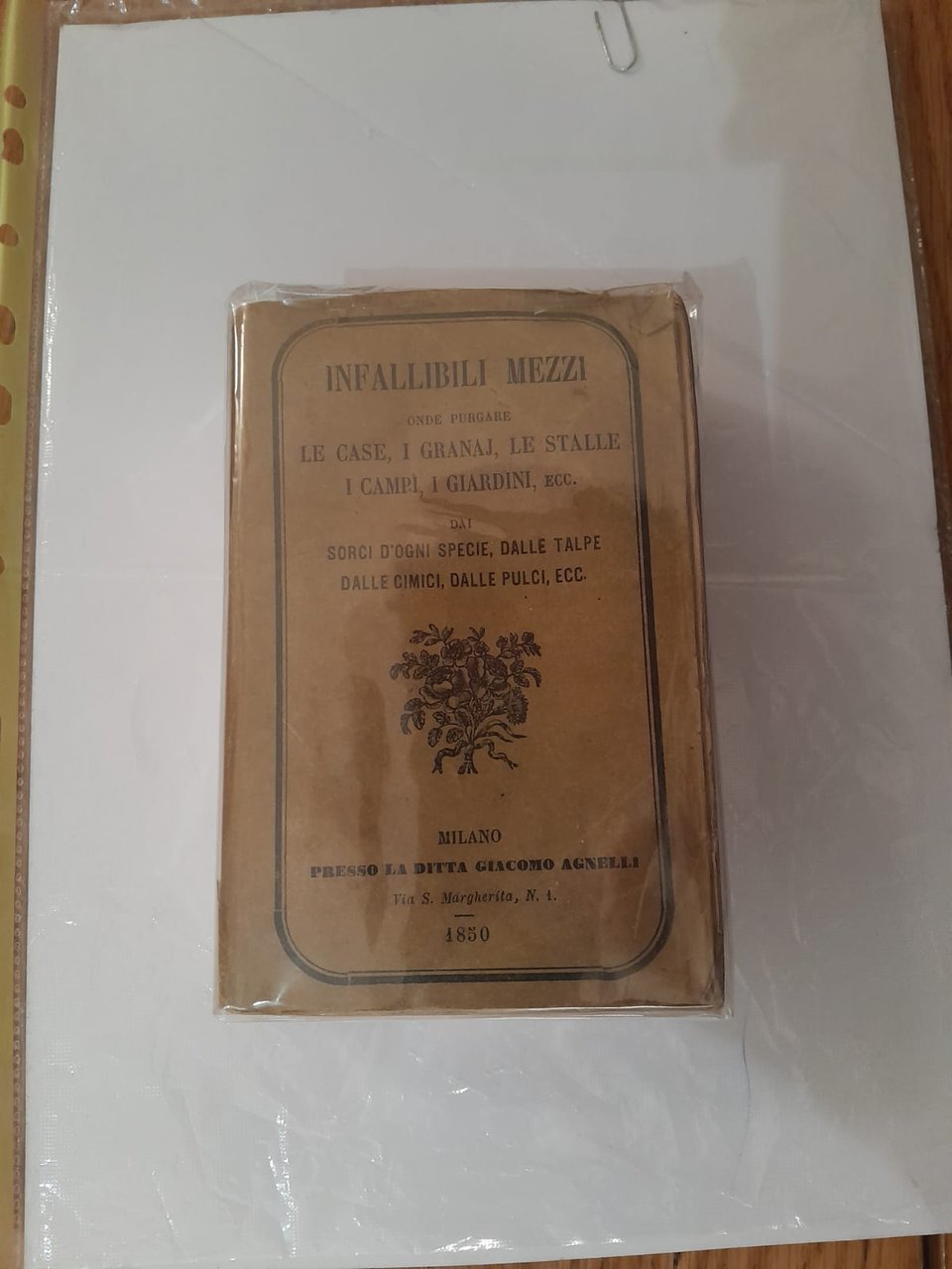 Infallibili mezzi onde purgare le case, i granaj, le stalle, …