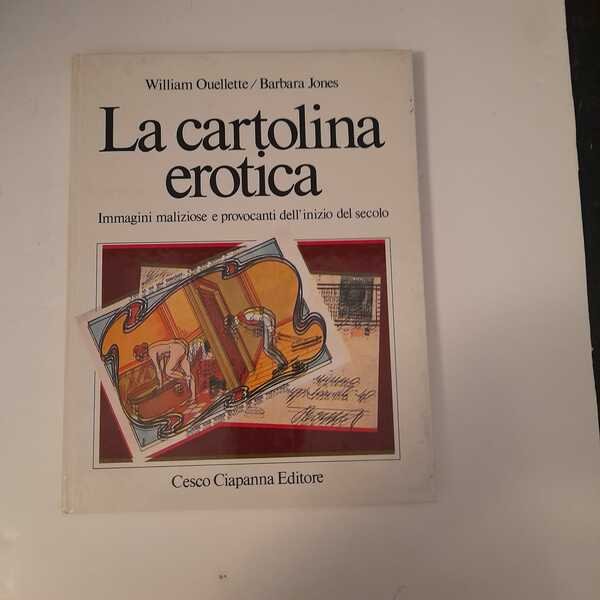 La cartolina erotica immagini maliziose e provocanti dell'inizio del secolo