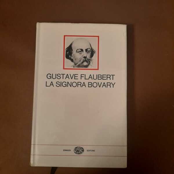 La signora Bovary /Prefazione e traduzione di Libero Bigiaretti