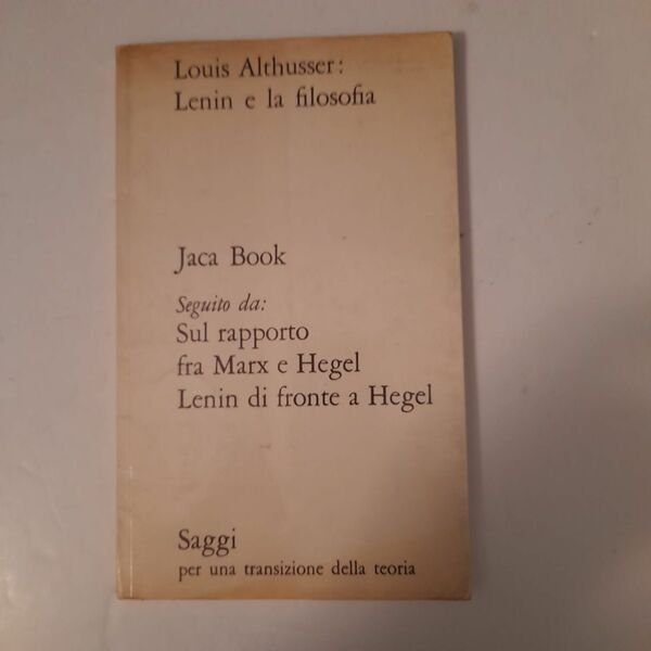 Lenin e la filosofia seguito da: Sul rapporto fra Marx …