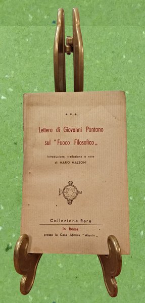 LETTERA DI GIOVANNI PONTANO SUL "FUOCO FILOSOFICO"