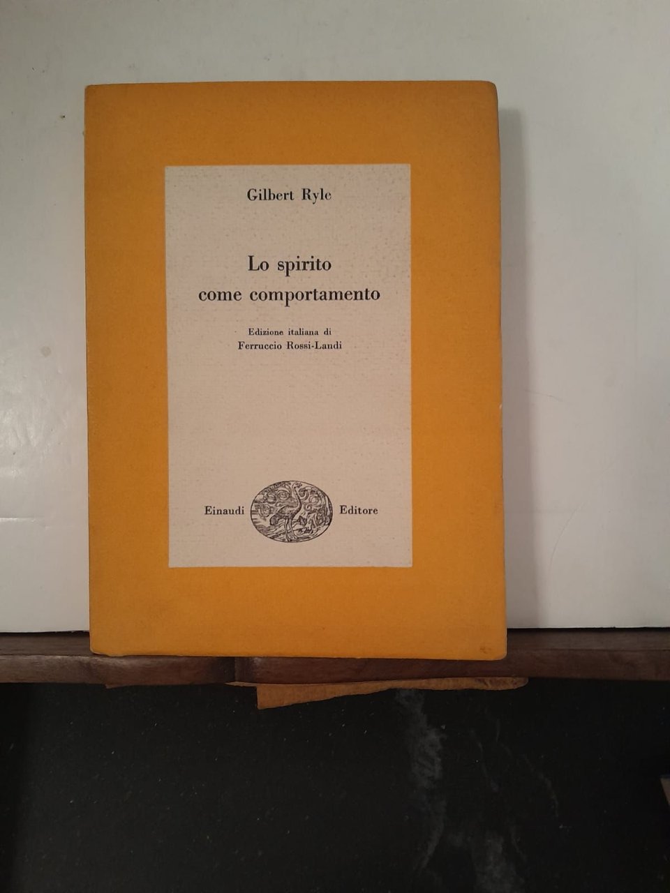 Lo spirito come comportamento Edizione italiana a cura di Ferruccio …