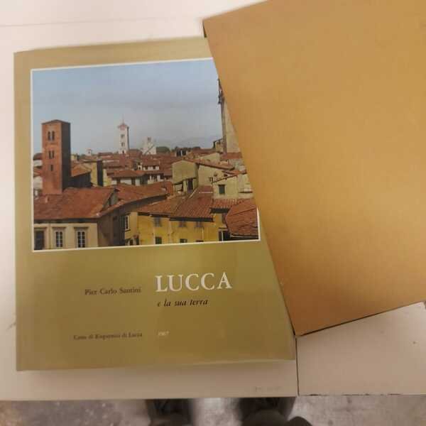 Lucca e la sua terra