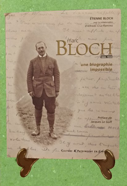 MARC BLOCH - une biographie impossible