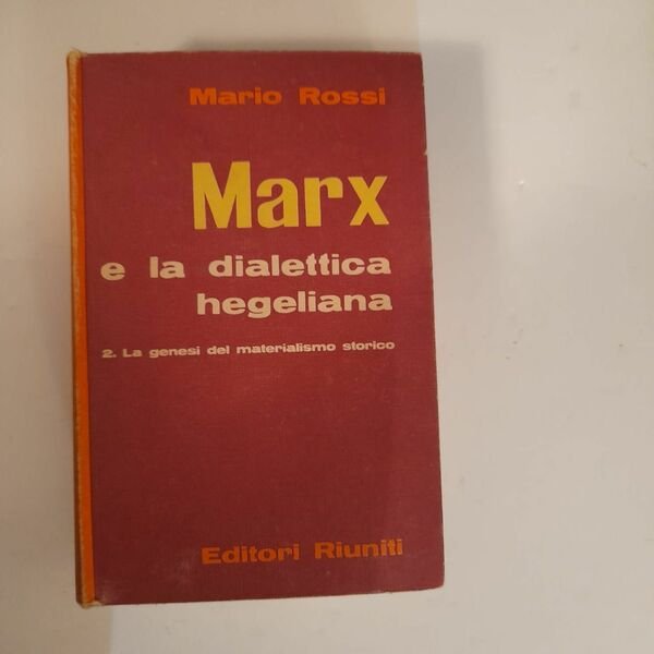 Marx e la dialettica hegeliana /