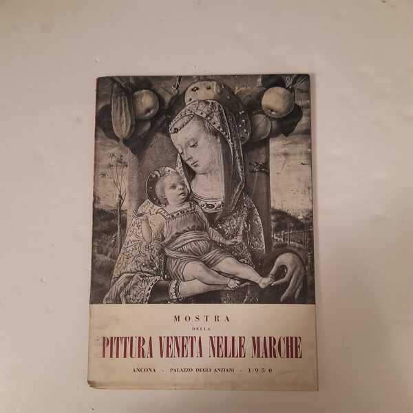 Mostra della pittura veneta nelleMarche