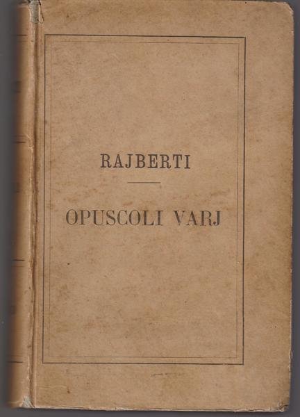 Opuscoli Varj, L'arte poetica di Quinto Orazio Flacco, esposta in …