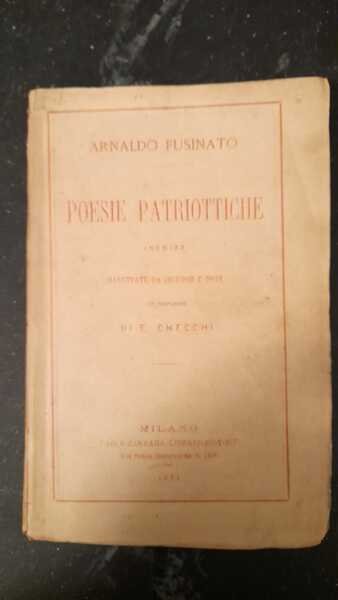 Poesie patriottiche inedite prefazione di E. Checchi