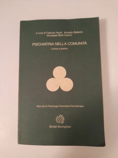 Psichiatria nella comunità / cultura e pratica