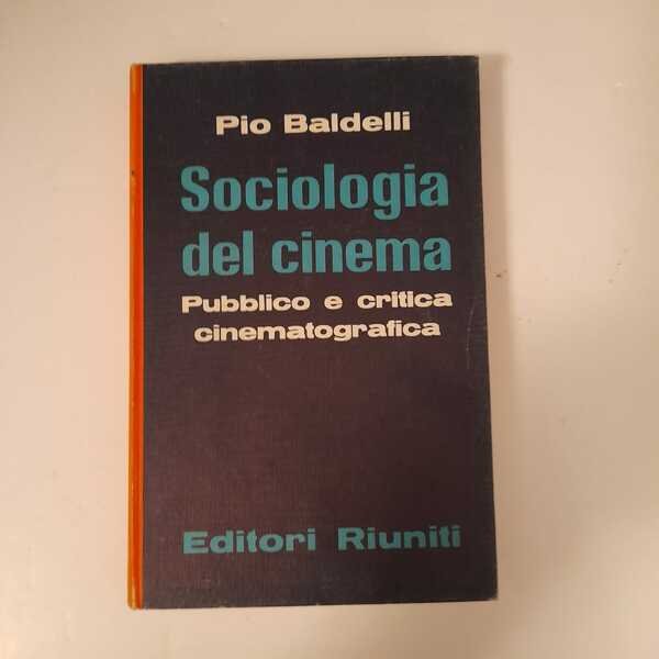 Sociologia del cinema / pubblico e critica cinematografica