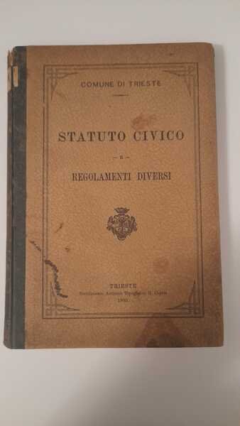 Staturo Civico e Regolamenti diversi