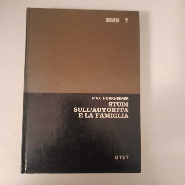 Studi sull'autorità e la famiglia /introduzione di Franco Ferrarotti