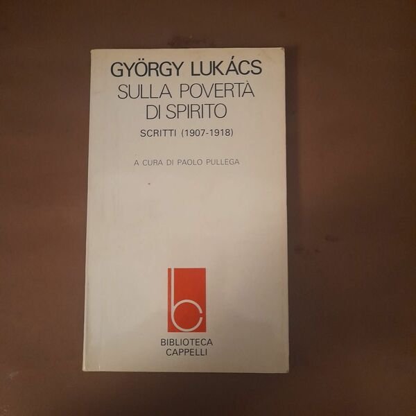 Sulla povertà di spirito Scritti (1907-1918) a cura di Paolo …