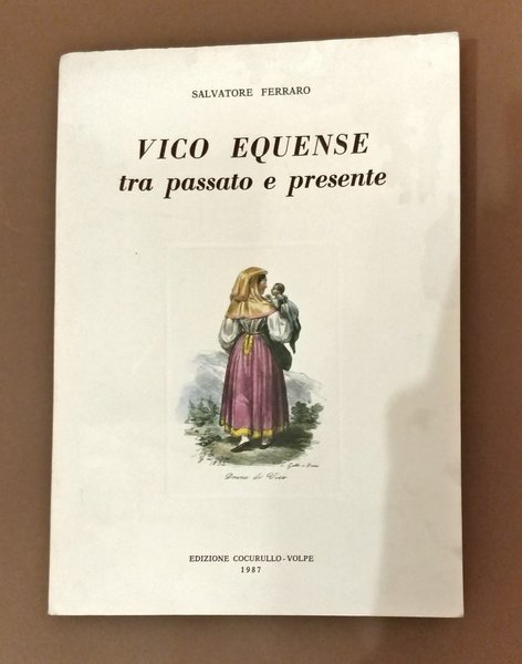 VICO EQUENSE - Tra passato e presente