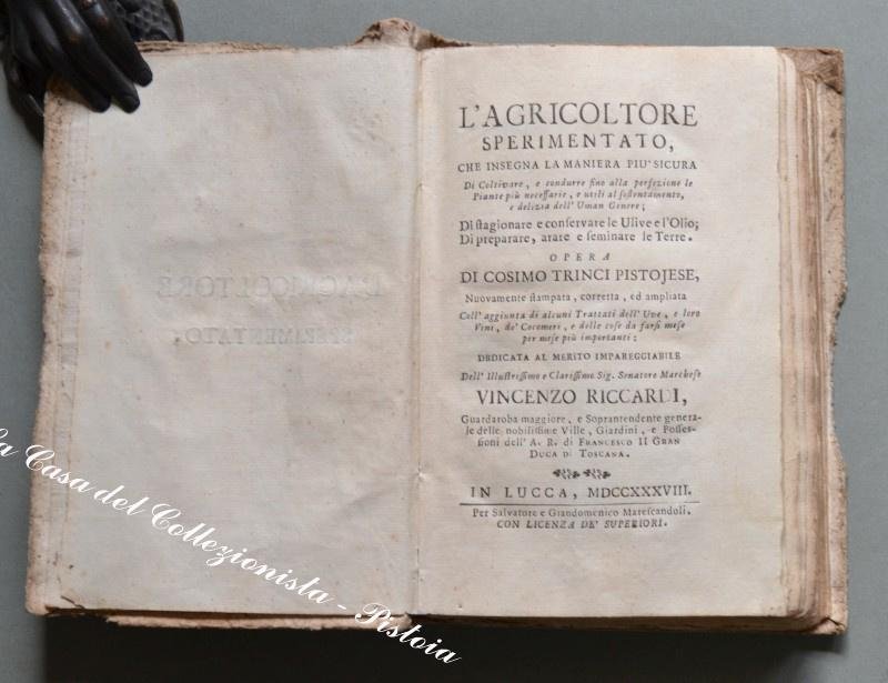 Agricoltura. Lucca, 1738. TRINCI COSIMO. &quot;L&#39;AGRICOLTORE SPERIMENTATO,.importanti&quot;.