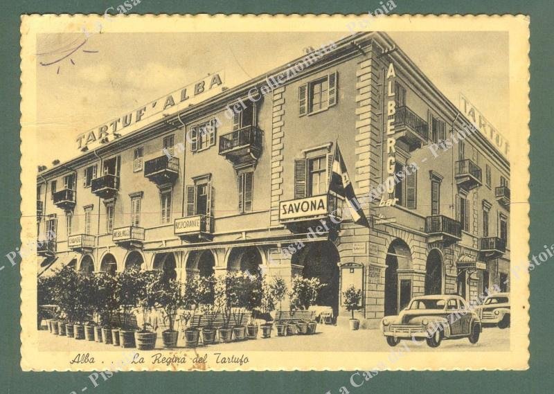 ALBA, Cuneo. Hotel Savona. Cartolina d&#39;epoca viaggiata anni &#39;50