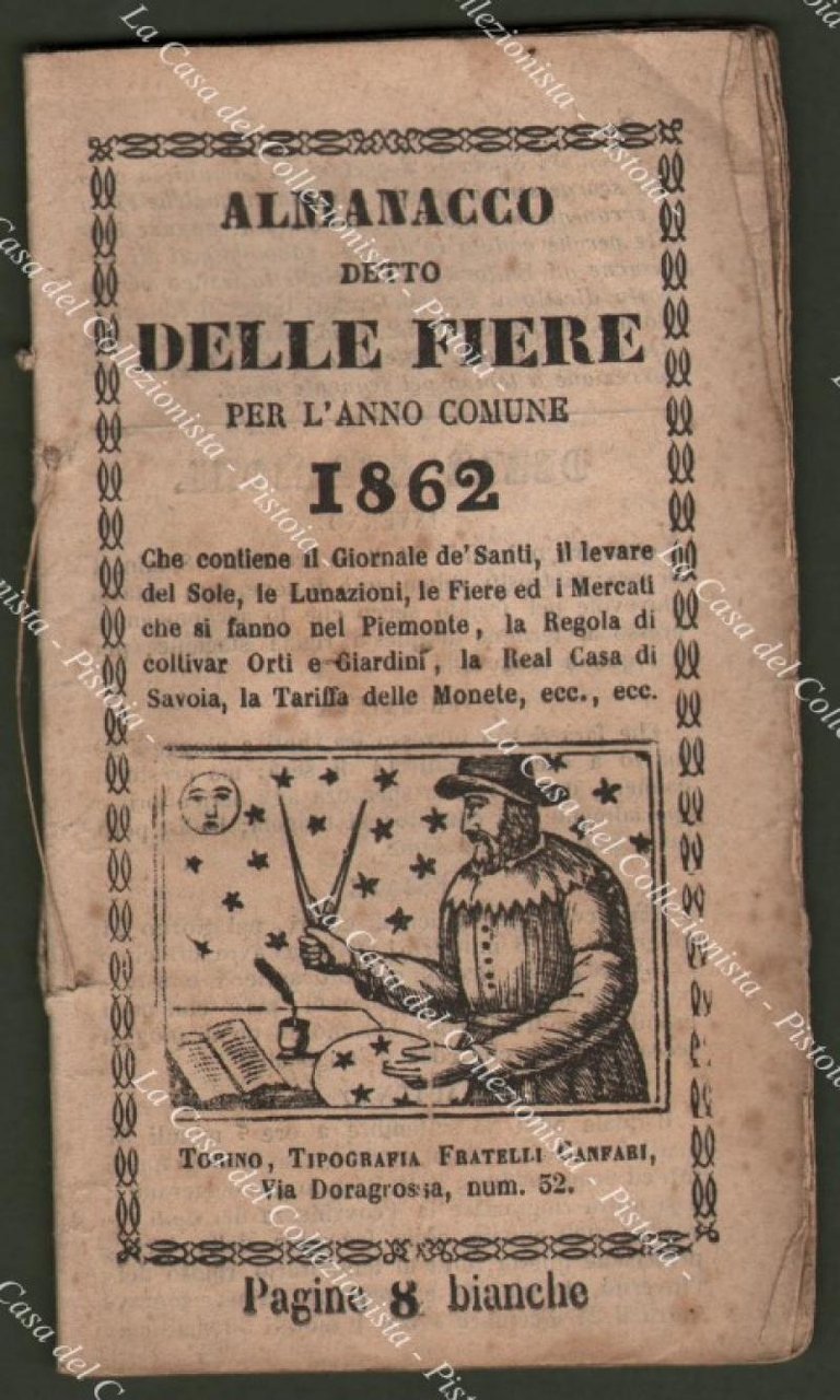 Anno 1862. PIEMONTE ‚Äì ALMANACCO DELLE FIERE. Contenente il Giornale …