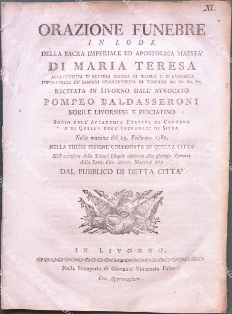 BALDASSERONI Pompeo. ORAZIONE FUNEBRE IN LODE DI MARIATERESA GRANDUCHESSA DI …