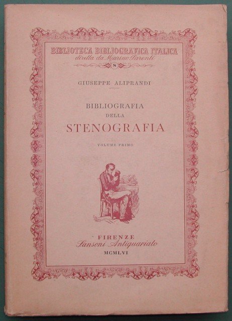 Bibliografia della stenografia. Volumi 8&#39;¬∞ e 9&#39;¬∞ dei