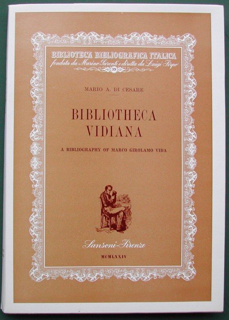 Bibliotheca Vidiana. A Bibliography of Marco Girolamo Vida.