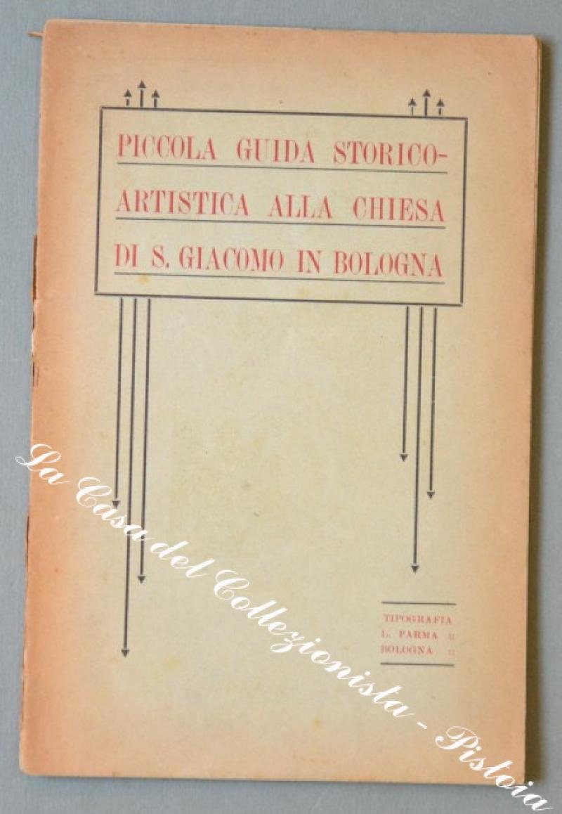 BOLOGNA, guida. &quot;Piccola guida storico artistica alla Chiesa di S. …