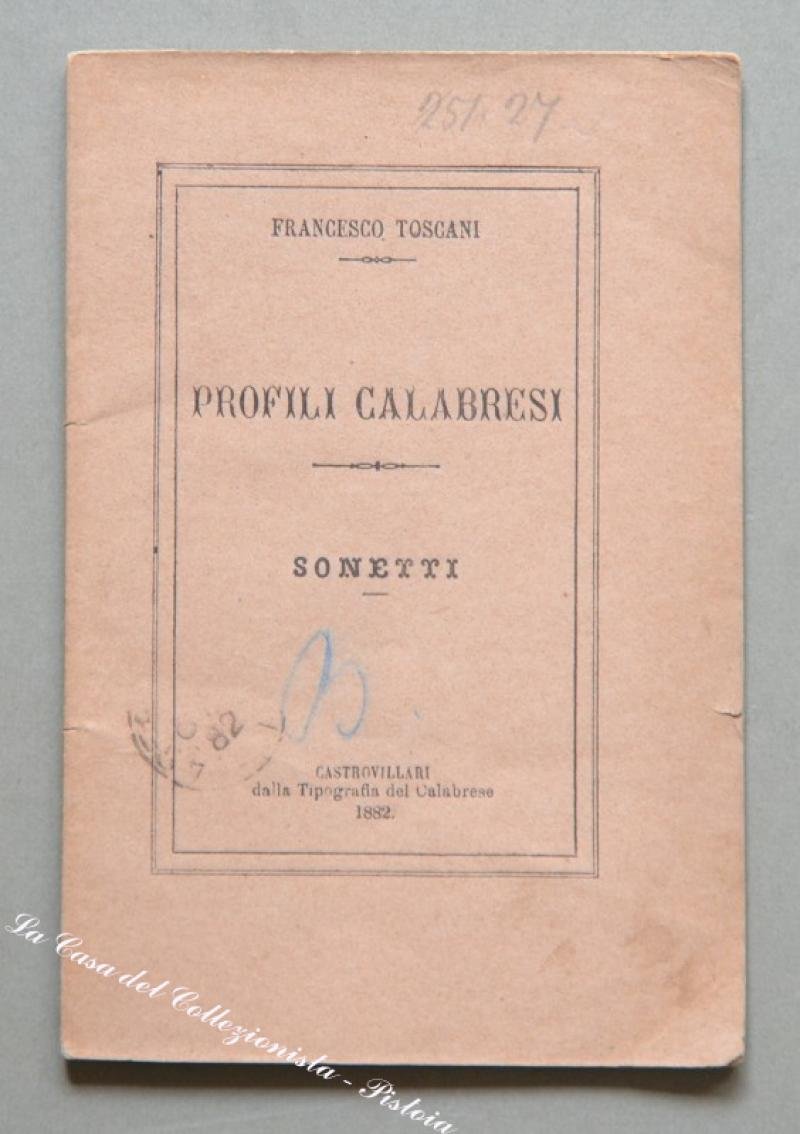 Calabria - poesia. TOSCANI FRANCESCO. Profili Calabresi. Sonetti.
