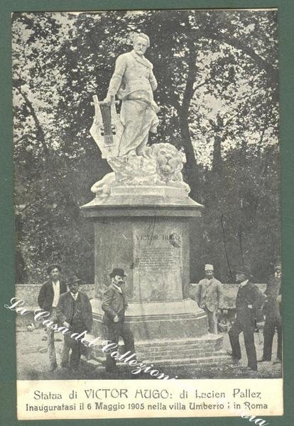 Lazio. ROMA. Statua di V. Hugo. Cartolina d&#39;epoca circa 1905.