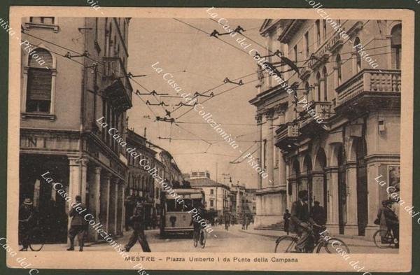 MESTRE, Venezia. Piazza Umberto I da Ponte della Campana