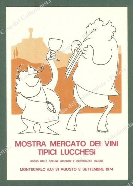 PASEGA MARCO. Mostra mercato dei vini lucchesi. Montecarlo 31 agosto …