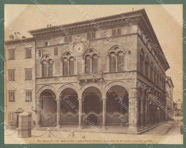 LUCCA. Palazzo Pretorio. Foto originale Alinari, circa 1890