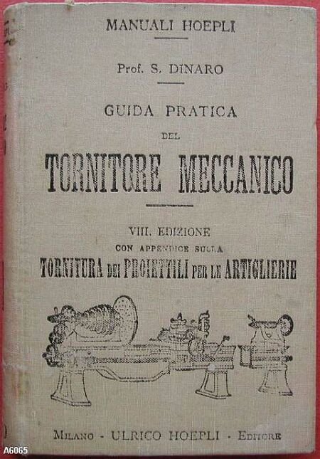 Guida pratica del TORNITORE MECCANICO.