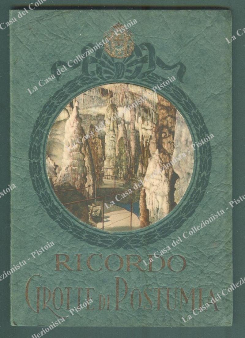 ISTRIA. POSTUMIA. RICORDO DELLE GROTTE. Brossura illustrata, circa 1926