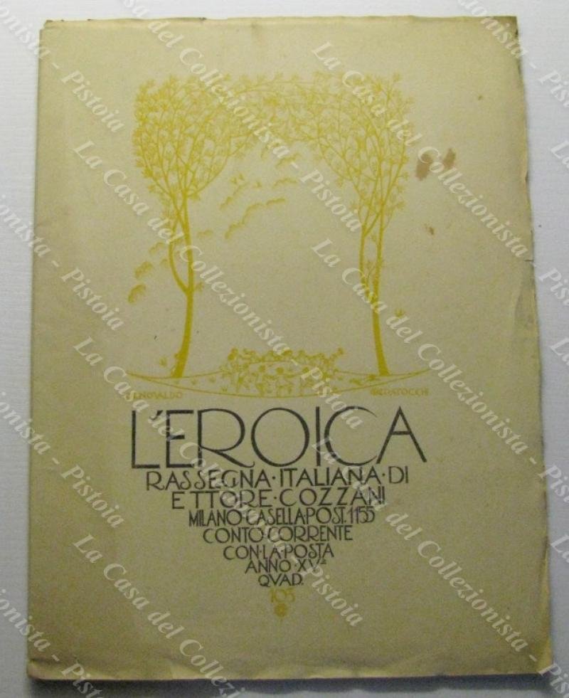 L‚ÄôEROICA. Rivista mensile letteraria. QUADERNO 103 (anno XV, 1927). Vari …