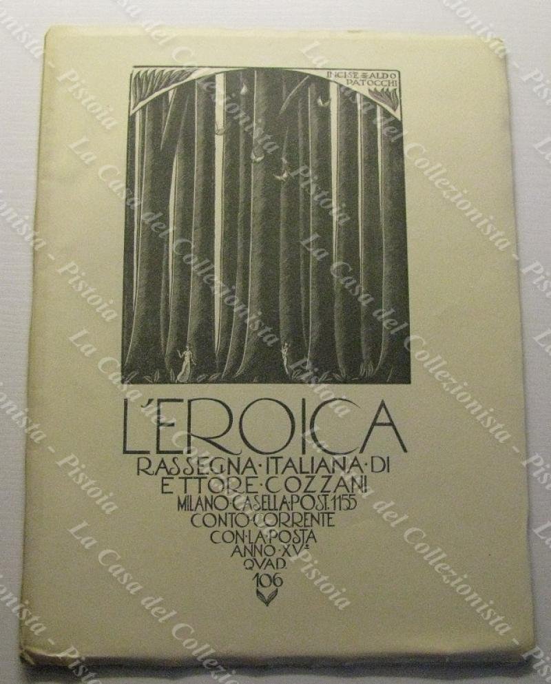 L‚ÄôEROICA. Rivista mensile letteraria. QUADERNO 106 (anno XV, 1927). Vari …