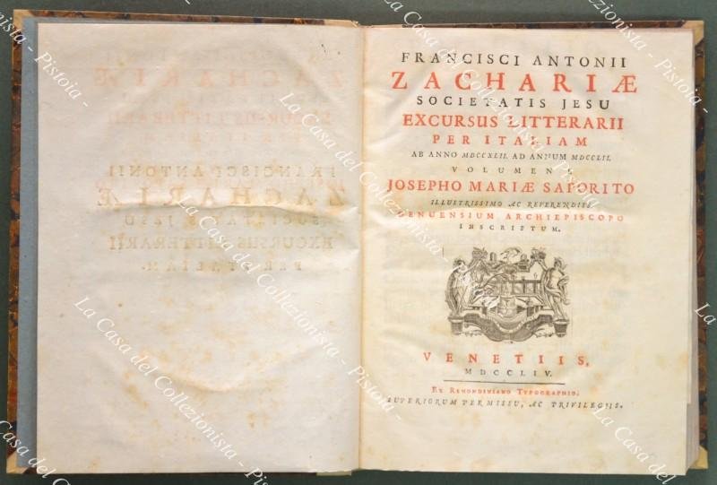 Letteratura italiana. ZACARIA FRANCESCO ANTONIO. EXCURSUS LTITTERARII PER ITALIAM. Ab …