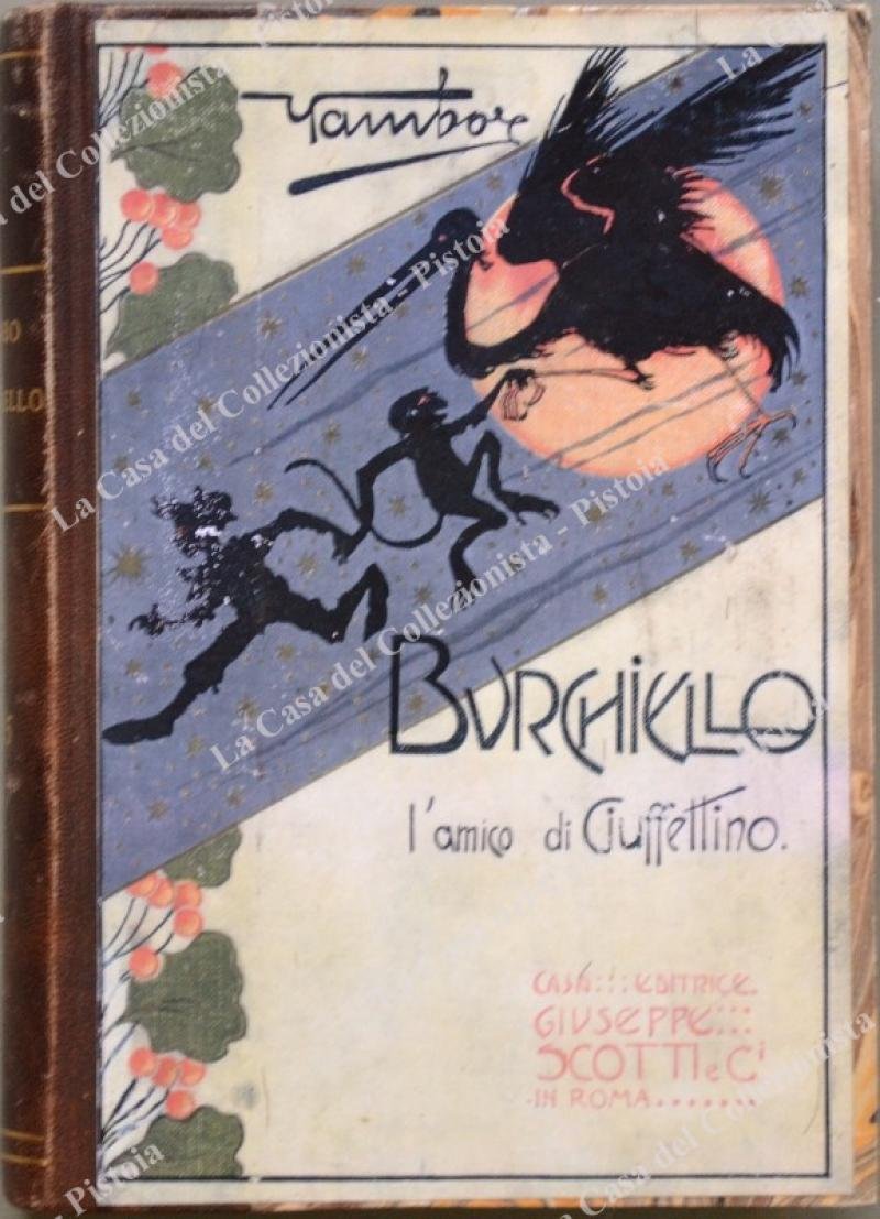 (Libri per l‚Äôinfanzia) JAMBO (Enrico Novelli). BURCHIELLO L‚ÄôAMICO DI CIUFFETTINO. …